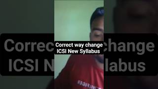 How to change ICSI new Syllabus Know the correct way to switch over to ICSI New Syllabus 2022 Sylla [upl. by Yelak498]