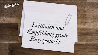 Leitlinien und Empfehlungsgrads Easy gemacht [upl. by Edivad]