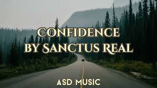 Confidence Lyrics Sanctus Real [upl. by Annat88]