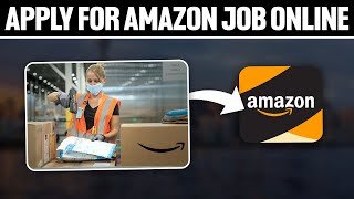 How To Apply For Amazon Job Online 2024 Full Tutorial [upl. by Hemminger]