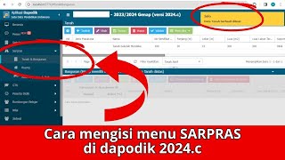 Cara mengisi menu SARPRAS di dapodik 2024c [upl. by Roshelle]