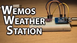 Cheap Weather Station WEMOS and BME280 [upl. by Field]