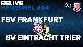 S2425 Relive FSV Frankfurt vs SV Eintracht Trier [upl. by Leuqram90]