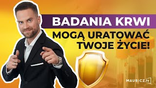 Jakie badania krwi zrobić raz w roku  Jakub Mauricz [upl. by Aowda]