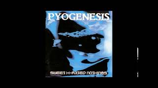 Pyogenesis 1994 Sweet X Rated Nothings Full length [upl. by Gnouhc]