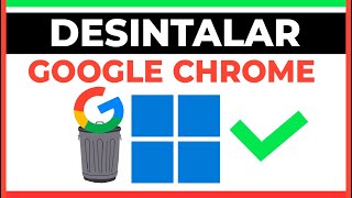 Como Desinstalar Google Chrome Windows 11 ✅ [upl. by Poock]