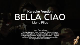 Manu Pilas  Bella Ciao la Casa de Papel Karaoke Version [upl. by Moran]