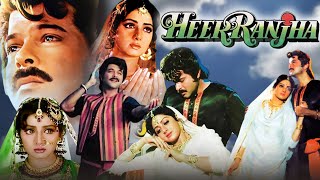 Heer Ranjha Full Movie  Anil Kapoor  Sridevi  Shammi Kapoor  Anupam Kher  Review amp Facts HD [upl. by Serafina]