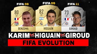 Benzema VS Higuain VS Giroud FIFA EVOLUTION 😱🔥 I FIFA 07  FIFA 22 [upl. by Fogel]