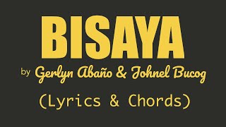 Gerlyn Abaño amp Johnel Bucog  BISAYA Lyrics amp Chords [upl. by Anyr]