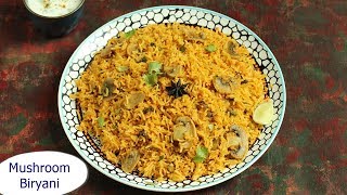 Mushroom biryani  One pot spicy mushroom rice [upl. by Anirtap]