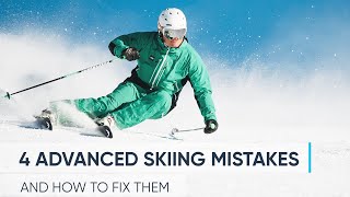 4 ADVANCED SKIING MISTAKES  And How To Fix Them [upl. by Sakul]