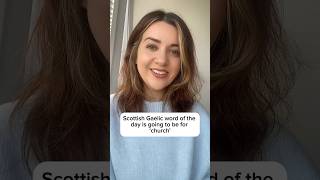 Learn Scottish Gaelic  How To Say ‘Church’ In Scottish Gaelic with phonetics [upl. by Adelaja]