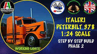 ITALERI PETERBILT 378 LH  PHASE 2 [upl. by Lydie]