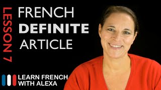 French Definite Article  How to say THE in French French Essentials Lesson 7 [upl. by Veno633]