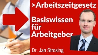 Arbeitszeitgesetz ► Basiswissen Arbeitsrecht  eLearning Arbeitsrecht aus der Cloud [upl. by Mercer]