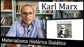 Materialismo Histórico Dialético  Apresentação e Crítica [upl. by Luce]