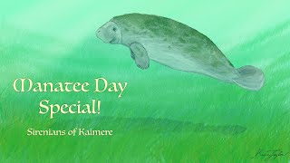 Manatee Appreciation Day Special Sirenians of Kaimere [upl. by Reitman]