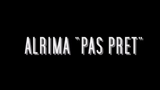 Alrima  Pas Prêt Audio Officiel [upl. by Milon]