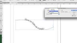 How to type on a path using InDesign CS6 [upl. by Payson]