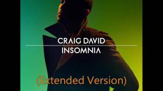 Craig David  Insomnia Extended Version [upl. by Garcia]