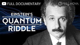 Einsteins Quantum Riddle  Full Documentary  NOVA  PBS [upl. by Naraj]