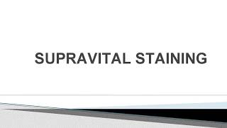 SUPRAVITAL STAINING [upl. by Saks]