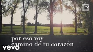 La Oreja de Van Gogh  Camino de Tu Corazón Lyric Video [upl. by Anastasia989]