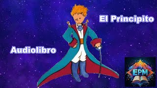 El Principito Audiolibro  Antoine de SaintExupéry [upl. by Dlareme515]