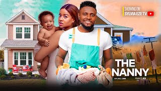 THE NANNY  MAURICE SAM FRANCESS BEN KACHI NNOCHIRI LATEST NIGERIAN MOVIE [upl. by Zebe479]