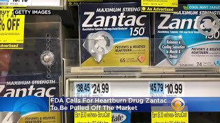 FDA Calls For Heartburn Drug Zantac To Be Pulled Off The Market [upl. by Khan]