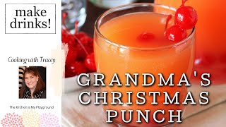 Grandmas Christmas Punch [upl. by Marala]