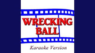 Wrecking Ball Karaoke Version Originally Performed By Miley Cyrus [upl. by Hplodur]