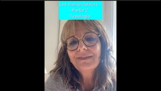 52 Les manipulateurs Partie 2 Typologie [upl. by Frederich]