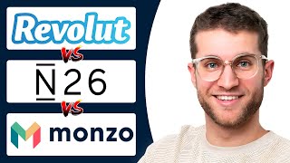 Revolut VS N26 VS Monzo 2024 Complete Comparison [upl. by Lawley]