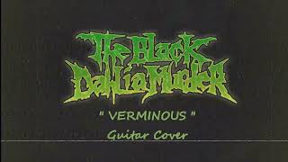 The Black Dahlia Murder quotVerminousquot guitar cover [upl. by Einrae]