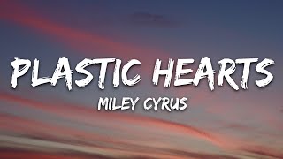 Miley Cyrus  Plastic Hearts Lyrics [upl. by Curr]