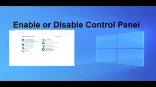 Enable or Disable Control Panel and Windows Settings App on Windows [upl. by Bekki201]