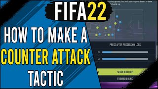 Tips to Make a Successful CounterAttack Tactic in FIFA 22  Custom Tactics Tutorial [upl. by Lina]