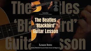 Beatles Blackbird Acoustic Guitar Lesson for Beginners [upl. by Hartwell]