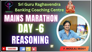 MAINS MARATHON DAY6 REASONING BY P MOULALI REDDY [upl. by Okimat]