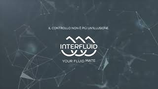 Interfluid  Soluzioni per il Controllo dei Fluidi  Video Promozionale by Sinfonialab [upl. by Spitzer450]