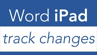 How to apply track changes  Word iPad [upl. by Aeret]