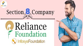 What is Section 8 Company  Non Profit Organisation  Charitable Company Example Reliance Foundation [upl. by Ecallaw758]