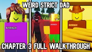 Weird Strict Dad Chapter 3  Full Walkthrough Roblox [upl. by Lorie601]