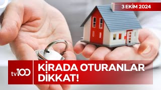 Kira Artış Oranı Ne Kadar Oldu  tv100 Haber [upl. by Draper]