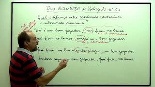 Dica Bizurada 34 Oração Coordenada Adversativa ou Subordinada Concessiva [upl. by Seuqcaj]