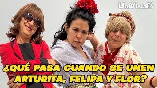 Se unen Arturita Felipa y Flor I UniVista TV [upl. by Ayar]