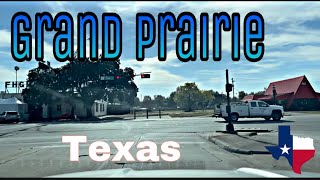 4K Grand Prairie TX  City Tour amp Drive Thru [upl. by Letreece461]