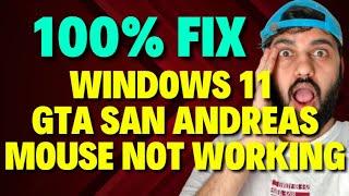 Fix Windows 11 GTA San Andreas Mouse Not Working [upl. by Mariand276]